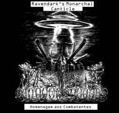 Ravendark's Monarchal Canticle : Homenagem aos Combatentes